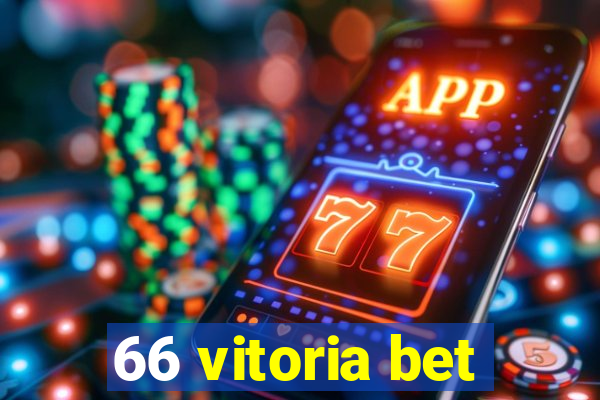 66 vitoria bet